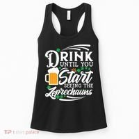 Drink Until You Start Seeing Leprechauns Women's Tank Top thumb 0