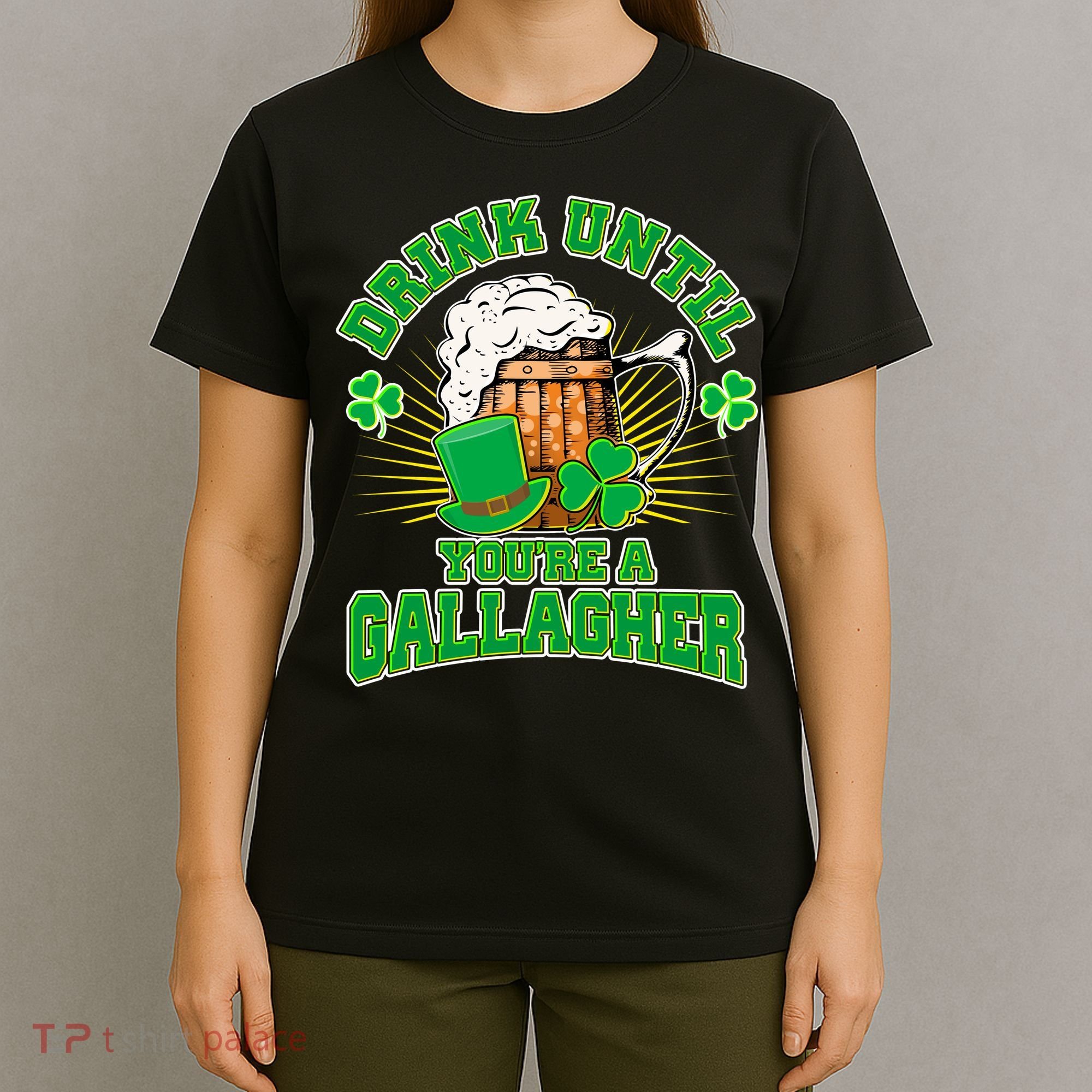 Drink Until You're A Gallagher T-Shirt