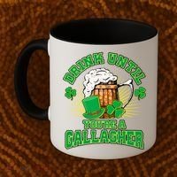 Drink Until You're A Gallagher Coffee Mug thumb 2