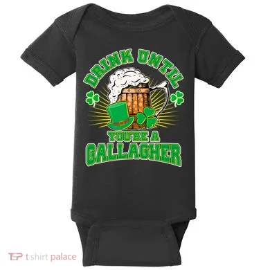 Drink Until You're A Gallagher Baby Bodysuit