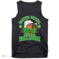 Drink Until You're A Gallagher Tank Top thumb 0