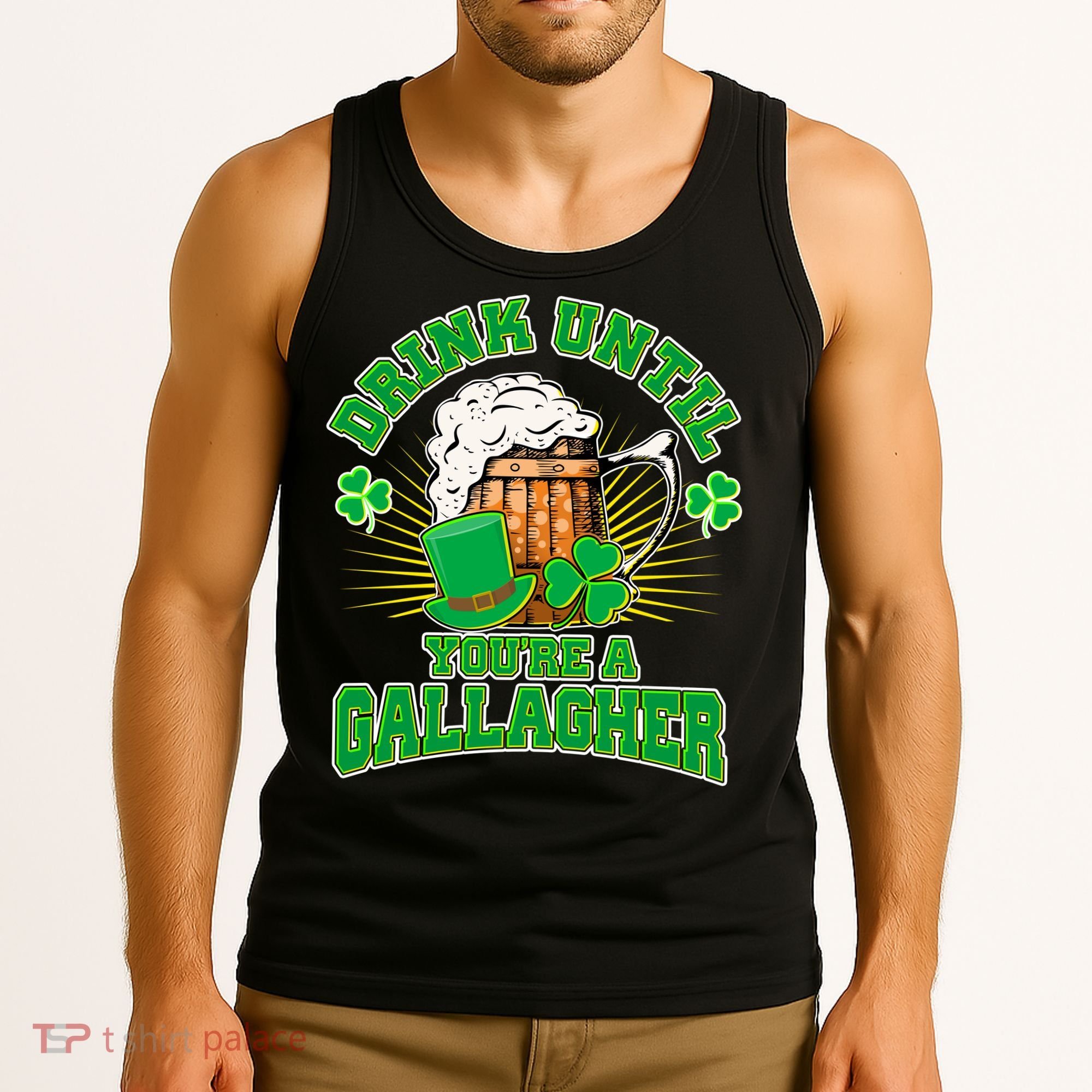 Drink Until You're A Gallagher Tank Top
