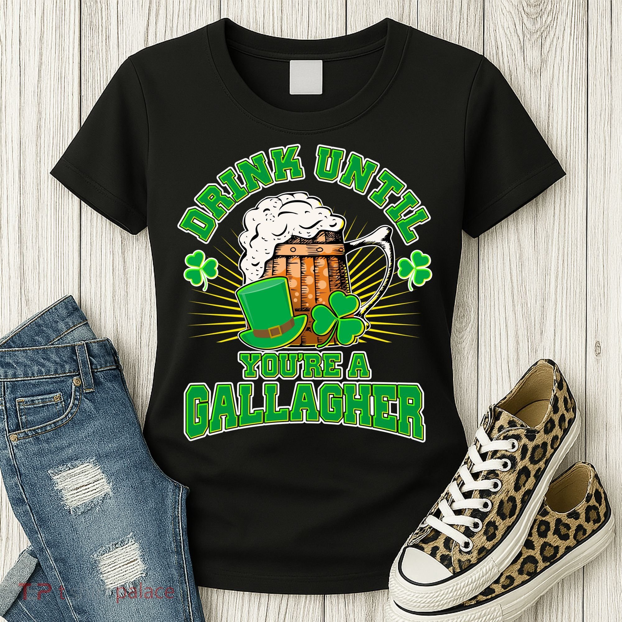 Drink Until You're A Gallagher Women's T-Shirt