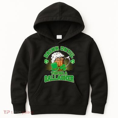 Drink Until You're A Gallagher Kids Hoodie