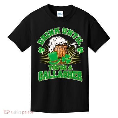 Drink Until You're A Gallagher Kids T-Shirt