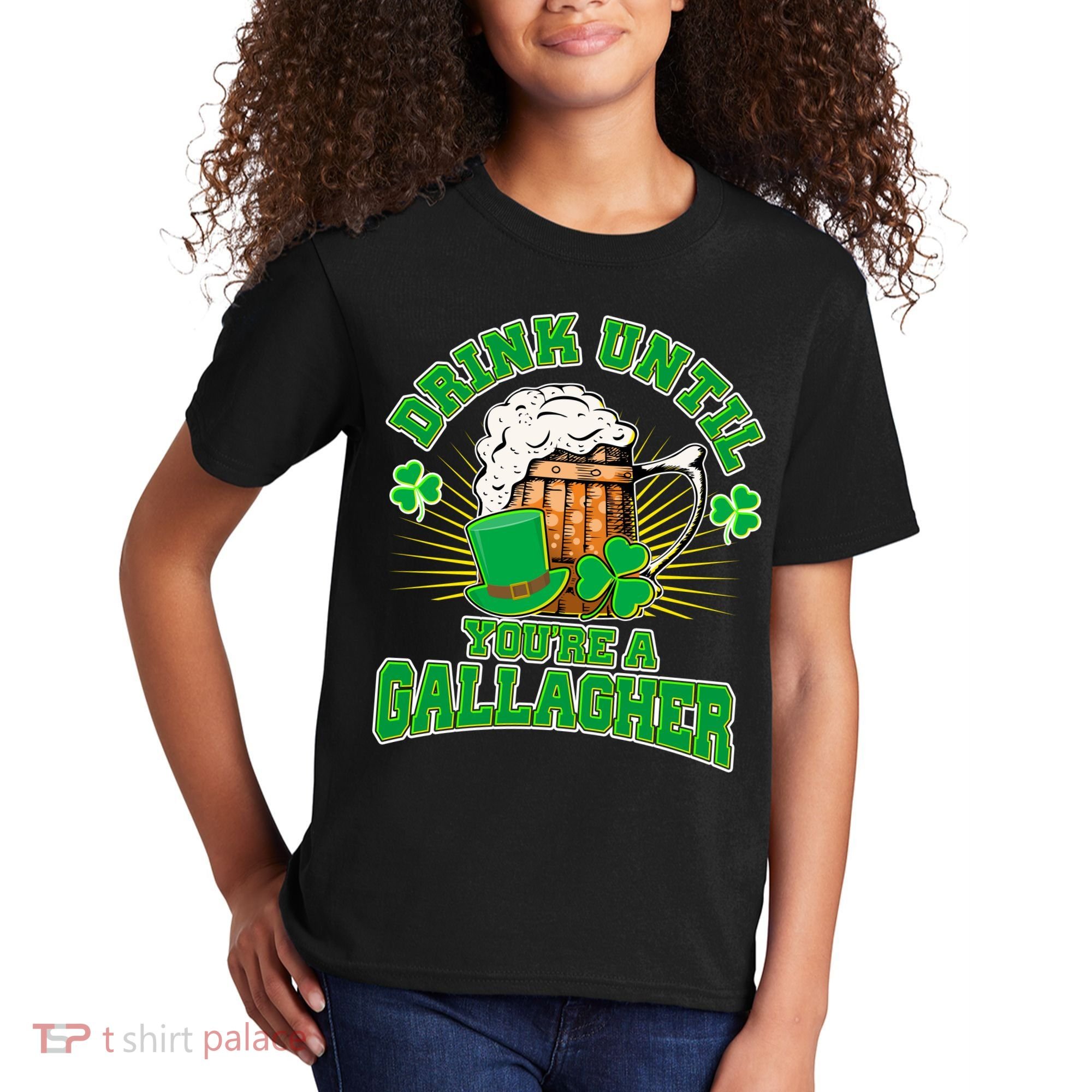 Drink Until You're A Gallagher Kids T-Shirt