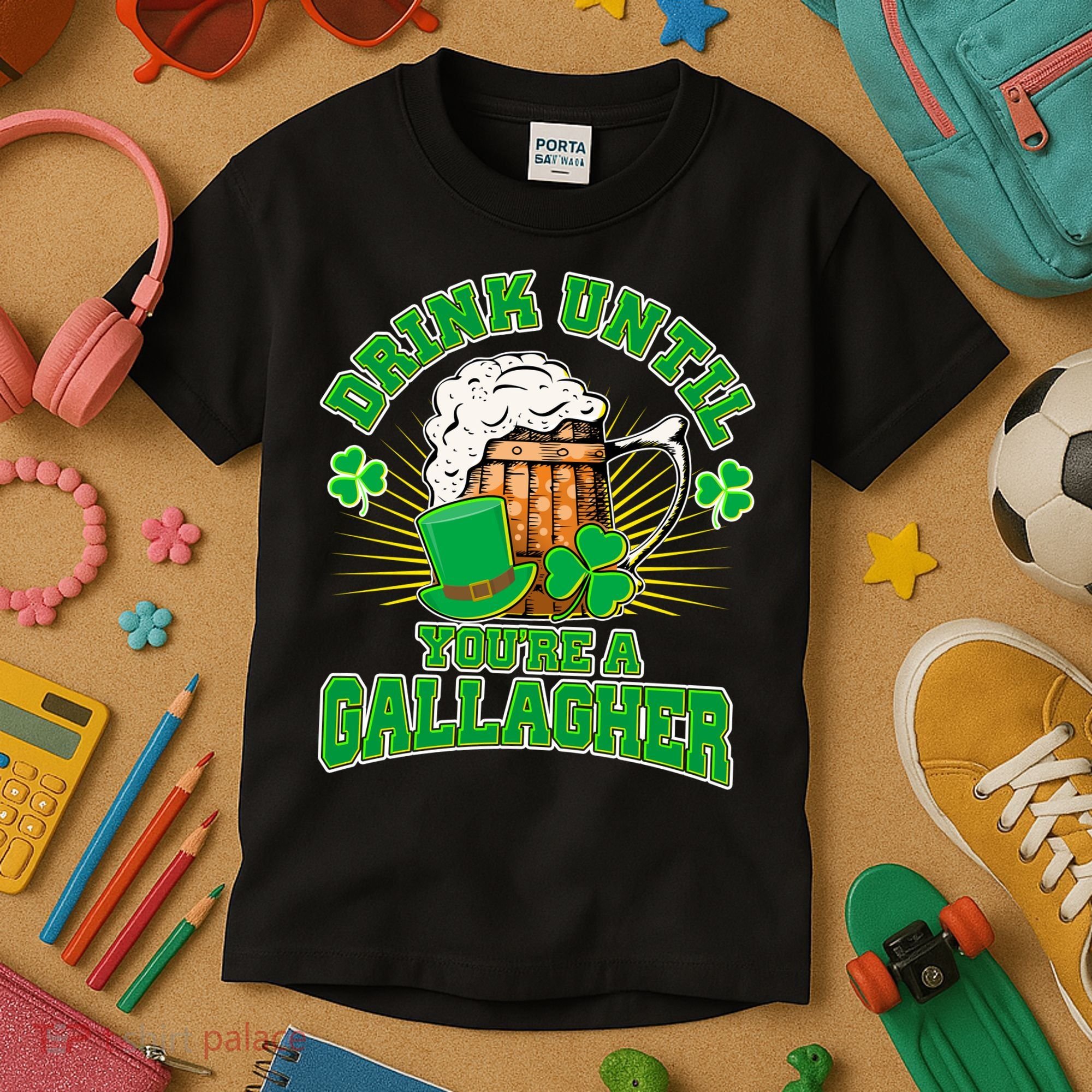 Drink Until You're A Gallagher Kids T-Shirt