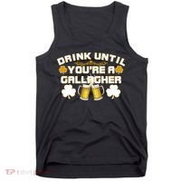 Drink Until You're a Gallagher Funny St. Patrick's Day Drinking Tank Top thumb 0
