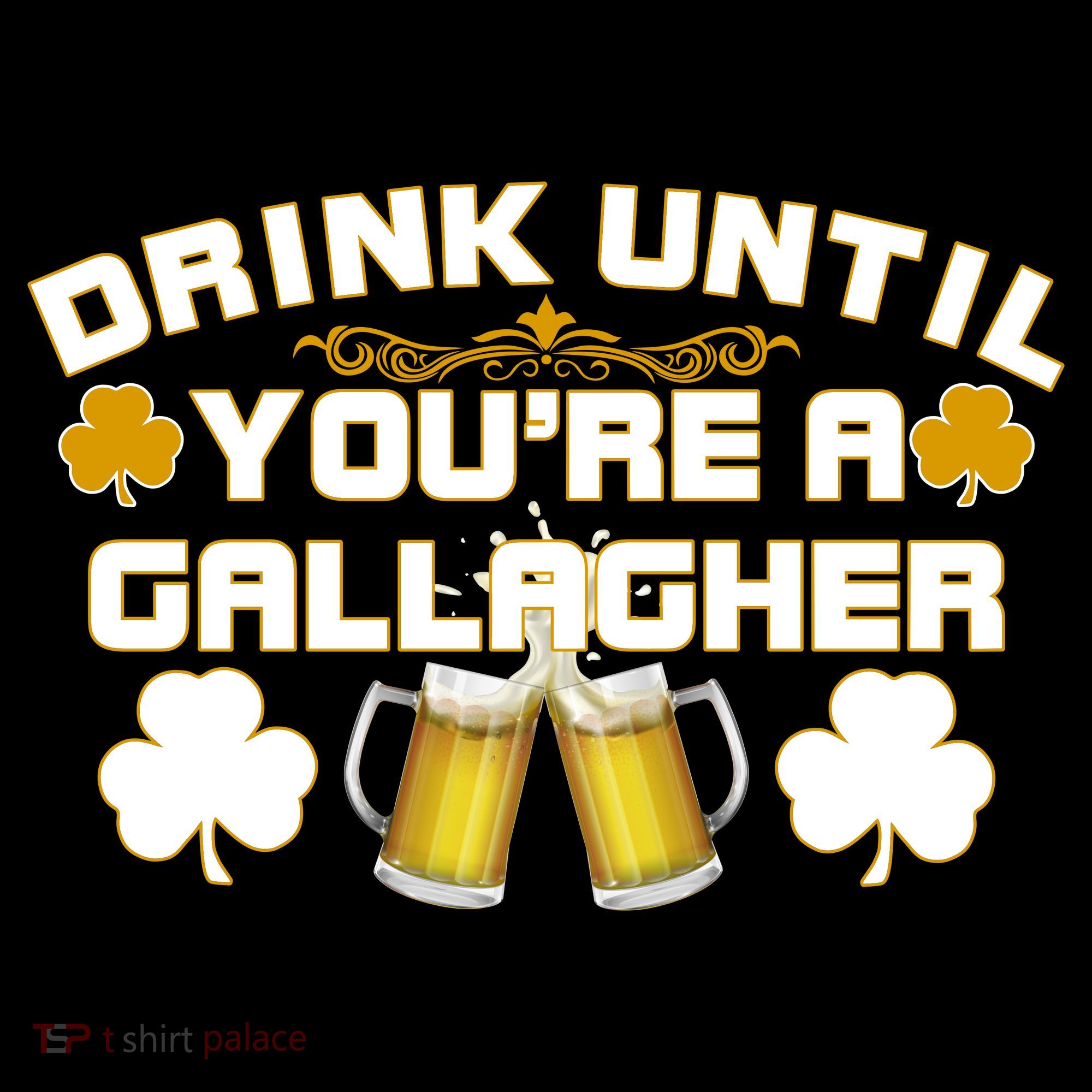 Drink Until You're a Gallagher Funny St. Patrick's Day Drinking Visor