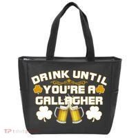 Drink Until You're a Gallagher Funny St. Patrick's Day Drinking Tote Bag thumb 0