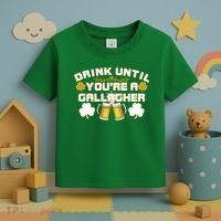 Drink Until You're a Gallagher Funny St. Patrick's Day Drinking Toddler T-Shirt thumb 3