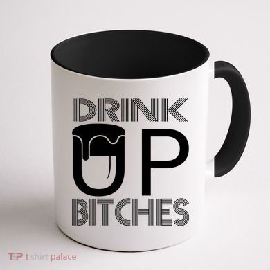 Drink Up Bitches Coffee Mug back