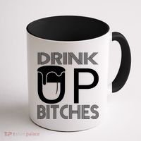 Drink Up Bitches Coffee Mug thumb 1
