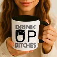 Drink Up Bitches Coffee Mug thumb 3