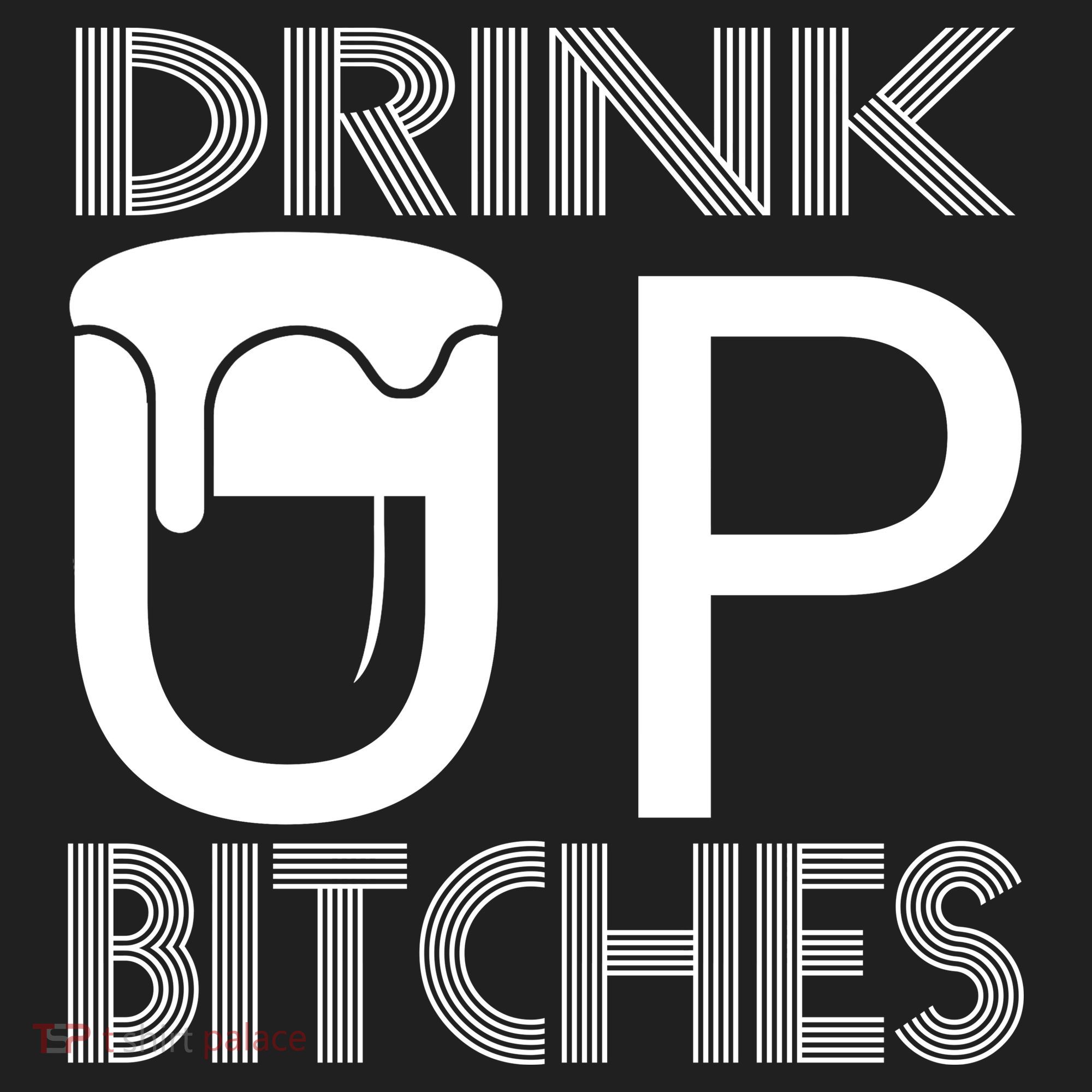Drink Up Bitches Beanie