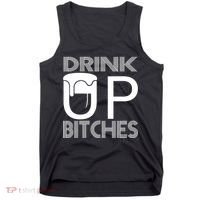 Drink Up Bitches Tank Top thumb 0