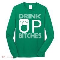Drink Up Bitches Long Sleeve Shirt thumb 0