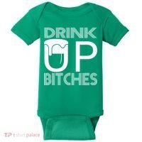 Drink Up Bitches Baby Bodysuit thumb 0