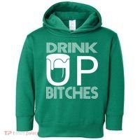 Drink Up Bitches Toddler Hoodie thumb 0