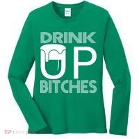 Drink Up Bitches Women's Long Sleeve Shirt thumb 0