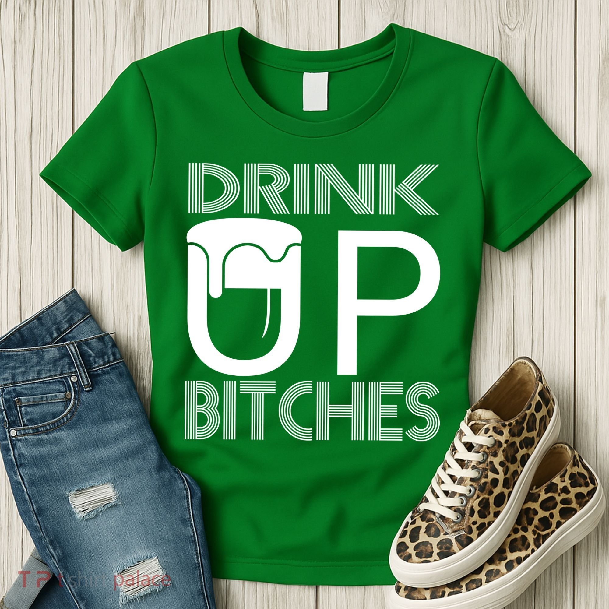 Drink Up Bitches Women's T-Shirt