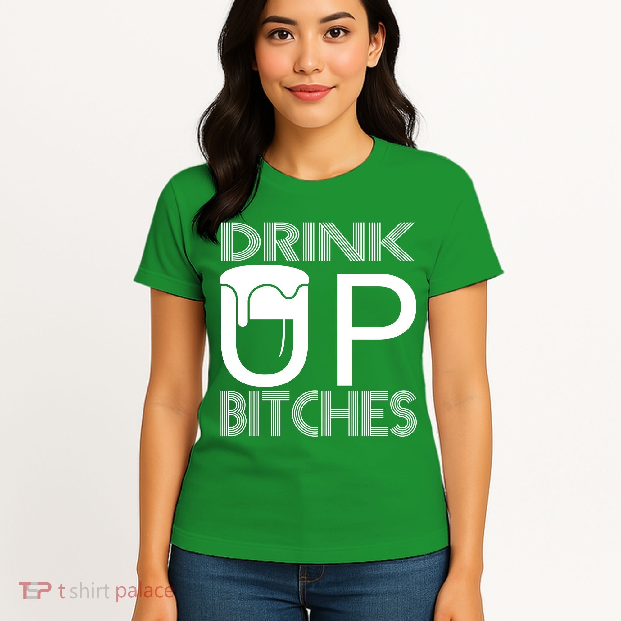 Drink Up Bitches Women's T-Shirt