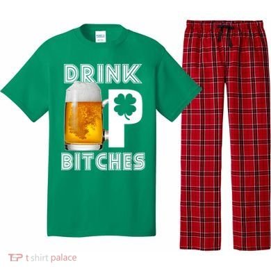 Drink Up Bitches Funny St. Patrick's Day Beer Drinking Pajama Set