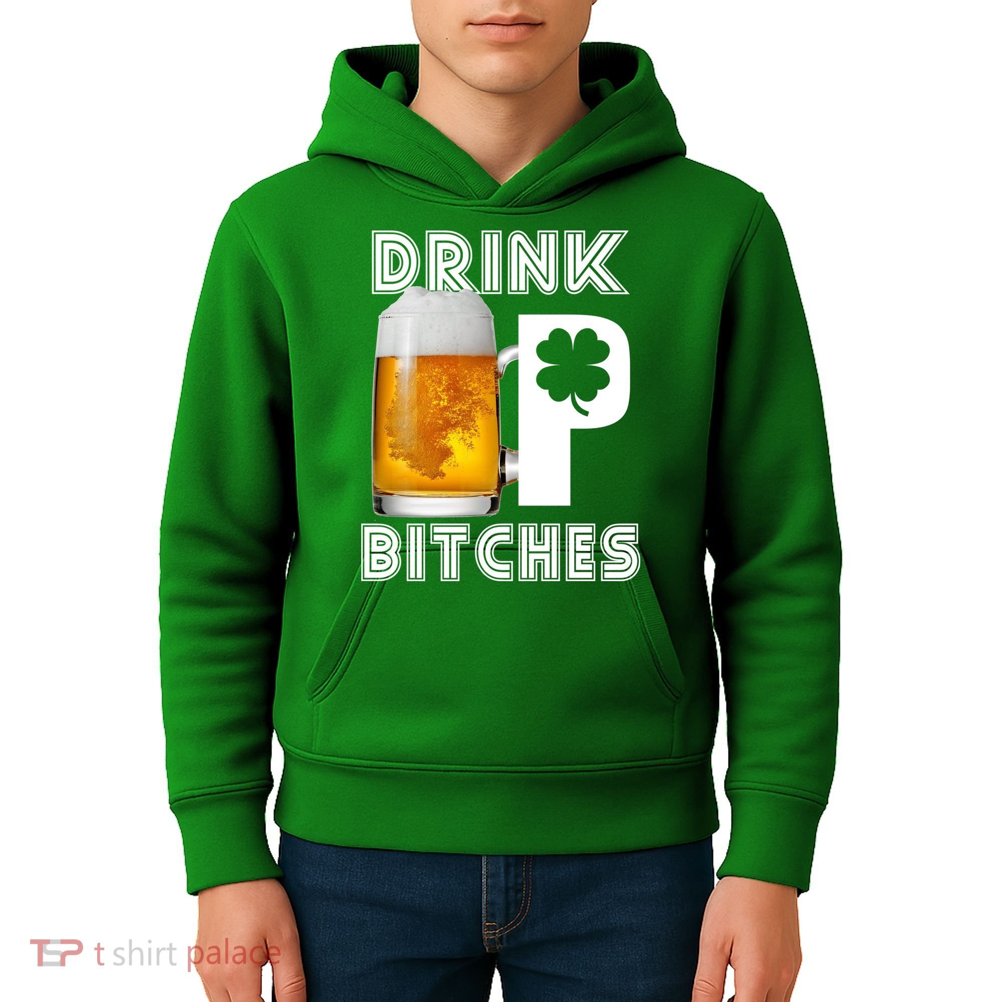 Drink Up Bitches Funny St. Patrick's Day Beer Drinking Kids Hoodie