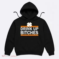 Drink Up Bitches Irish Clover Hoodie thumb 0