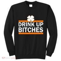 Drink Up Bitches Irish Clover Sweatshirt thumb 0