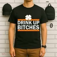 Drink Up Bitches Irish Clover T-Shirt thumb 6