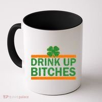 Drink Up Bitches Irish Clover Coffee Mug thumb 0