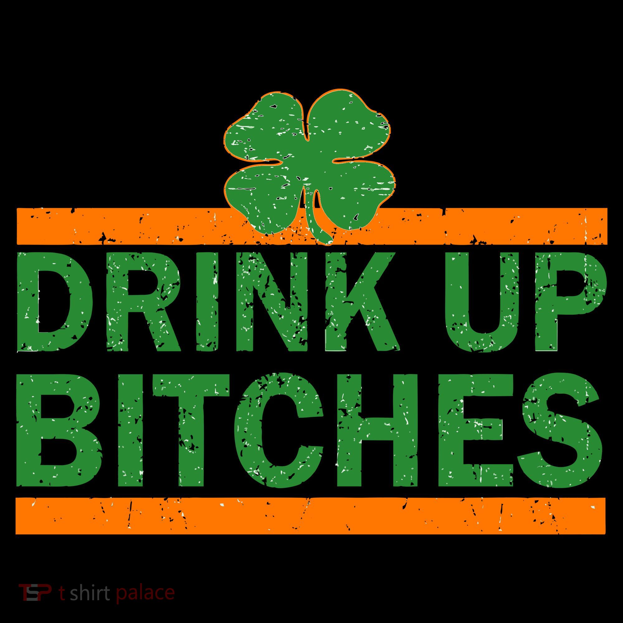 Drink Up Bitches Irish Clover Coffee Mug