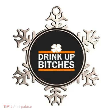 Drink Up Bitches Irish Clover Ornament