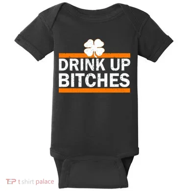 Drink Up Bitches Irish Clover Baby Bodysuit