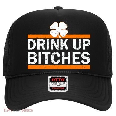 Drink Up Bitches Irish Clover Hat