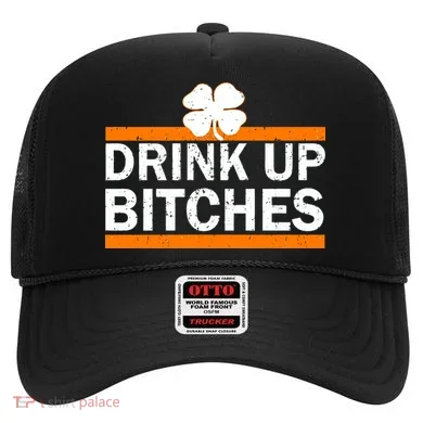 Drink Up Bitches Irish Clover Hat