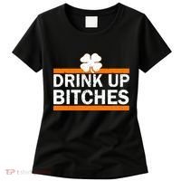 Drink Up Bitches Irish Clover Women's T-Shirt thumb 0