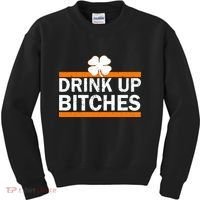 Drink Up Bitches Irish Clover Kids Sweatshirt thumb 0