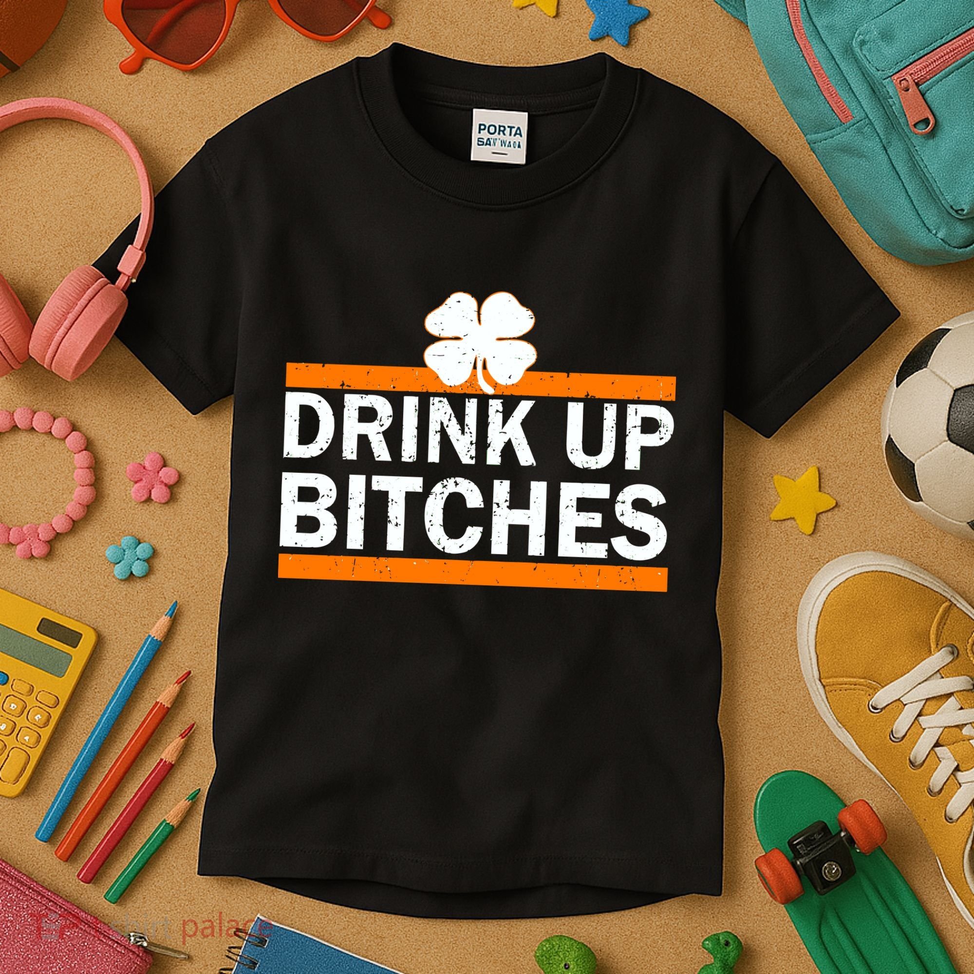 Drink Up Bitches Irish Clover Kids T-Shirt