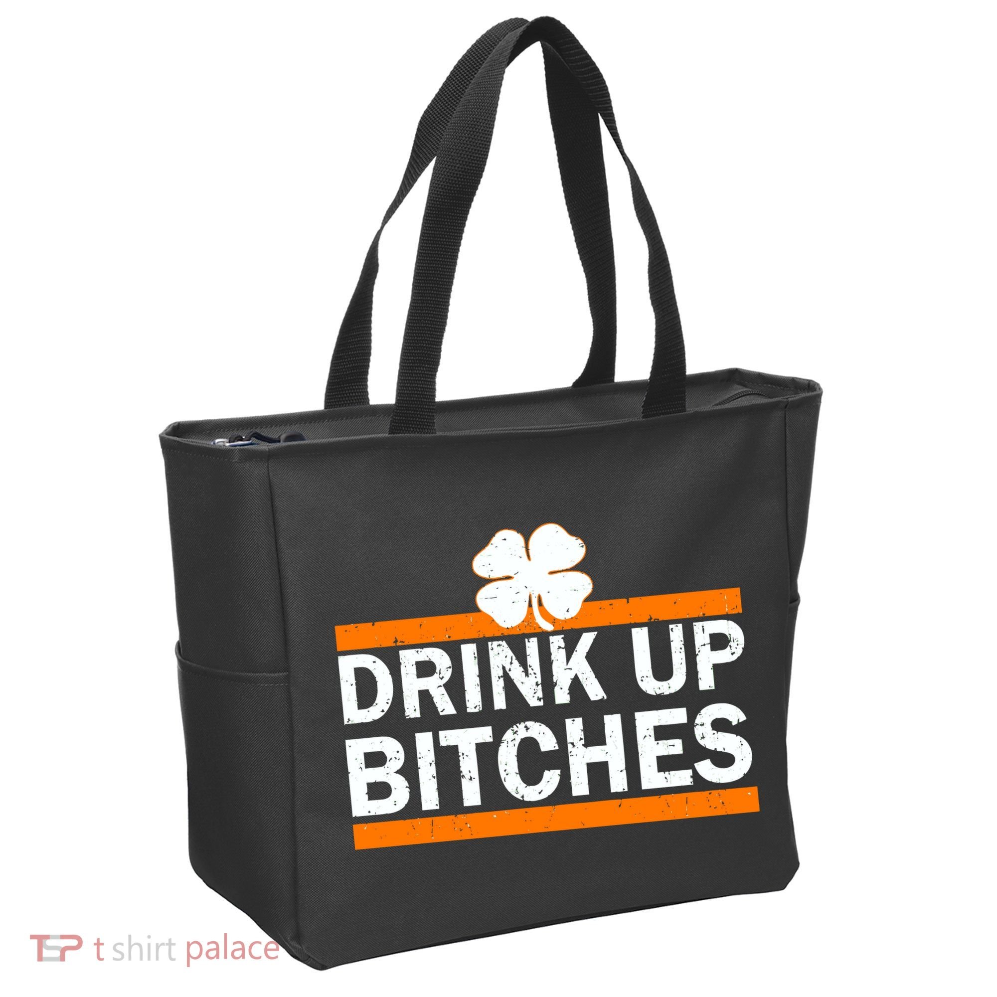 Drink Up Bitches Irish Clover Tote Bag