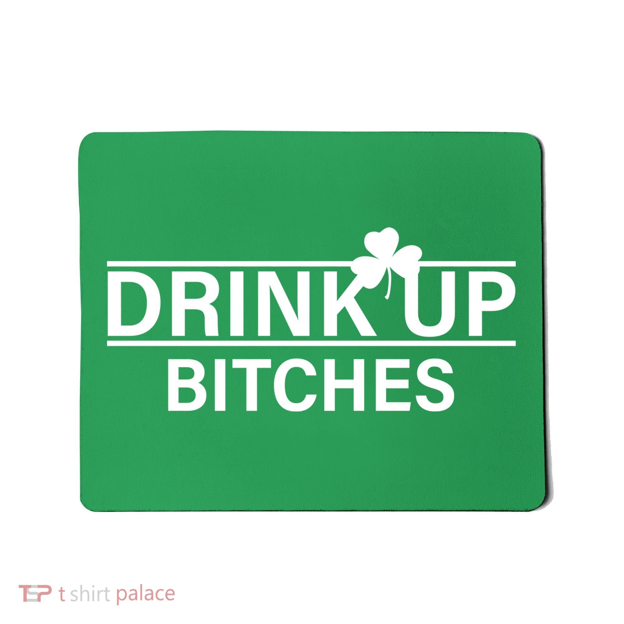 Drink Up Bitches Simple Logo Mousepad