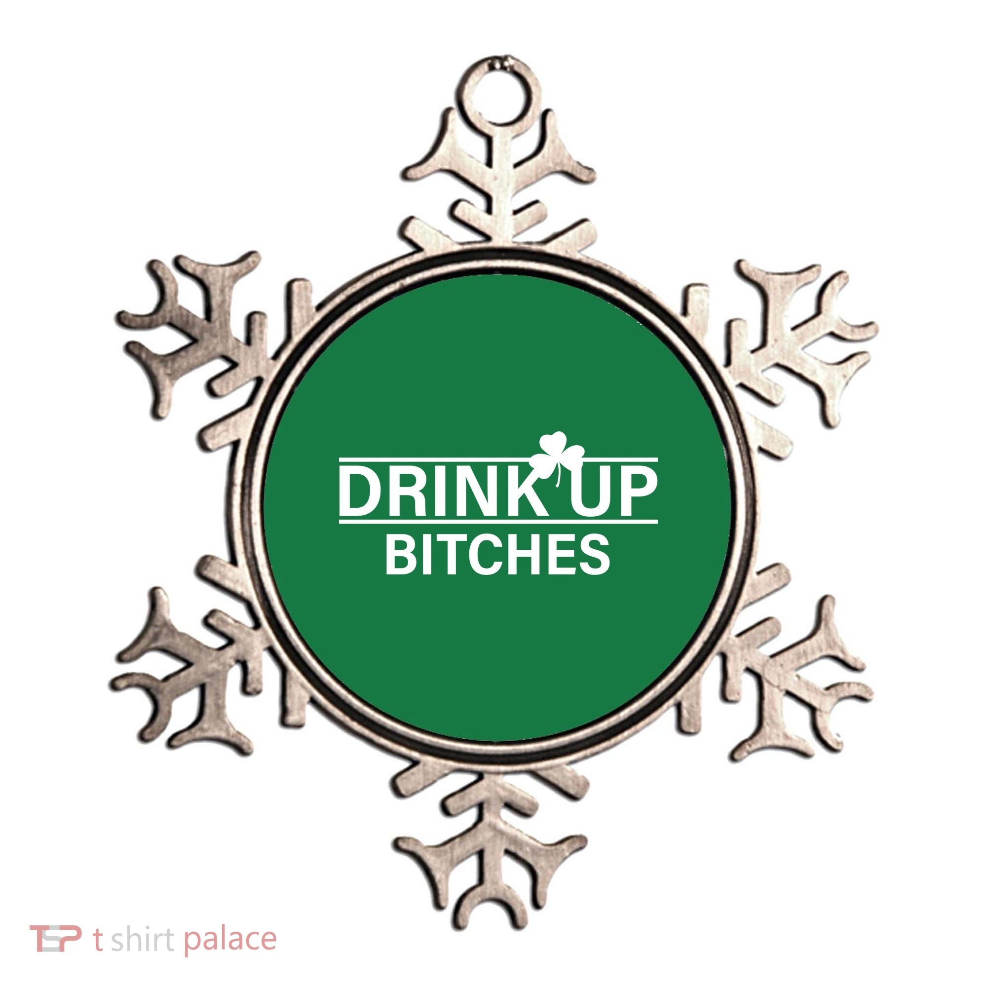Drink Up Bitches Simple Logo Ornament