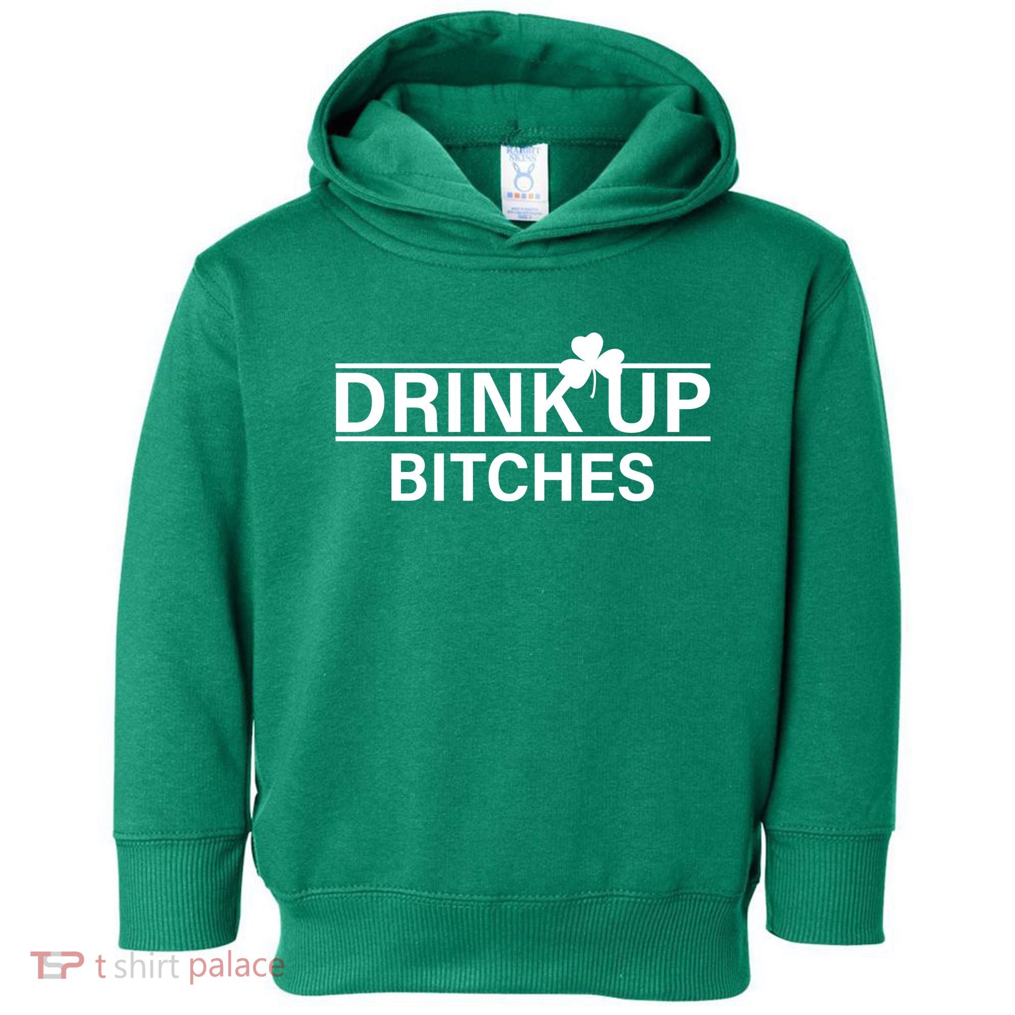 Drink Up Bitches Simple Logo Toddler Hoodie
