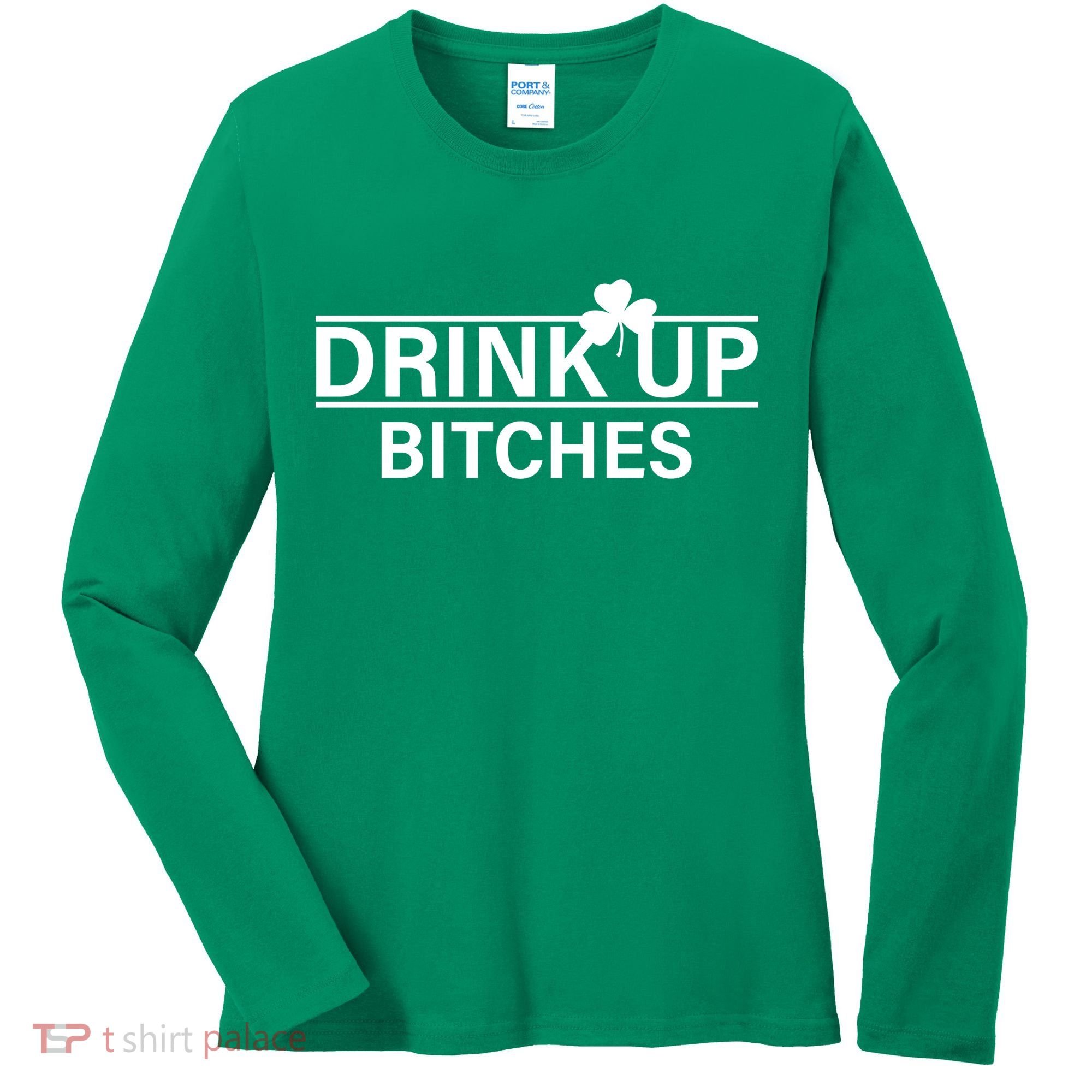 Drink Up Bitches Simple Logo Women's Long Sleeve Shirt