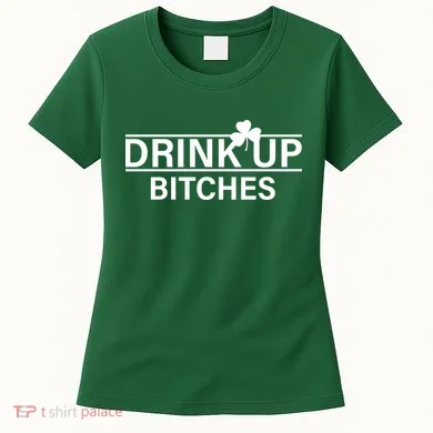 Drink Up Bitches Simple Logo Women's T-Shirt