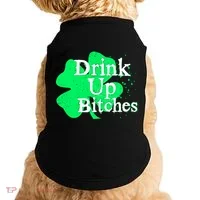 Drink Up Bitches St Patrick's Day Clover Doggie Tank thumb 0