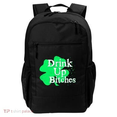 Drink Up Bitches St Patrick's Day Clover Backpack