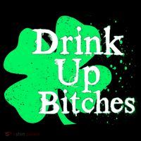 Drink Up Bitches St Patrick's Day Clover Women's Hoodie thumb 2