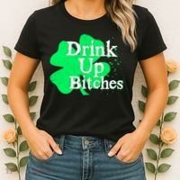 Drink Up Bitches St Patrick's Day Clover Women's T-Shirt thumb 2
